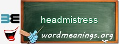 WordMeaning blackboard for headmistress